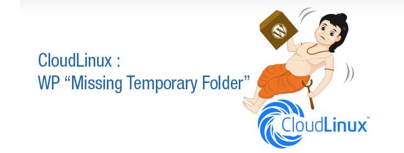 How to Fix the 'Missing Temporary Folder' Error in WordPress on CloudLinux