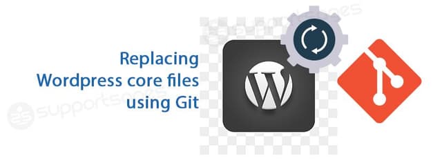 Replacing Wordpress core files using Git