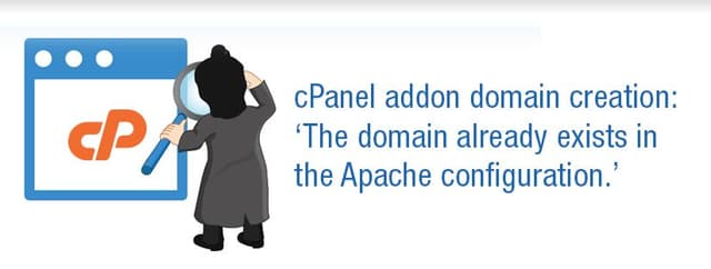 How to Fix 'Domain Already Exists in Apache Configuration' in cPanel