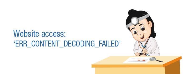 How to Fix ERR_CONTENT_DECODING_FAILED Error