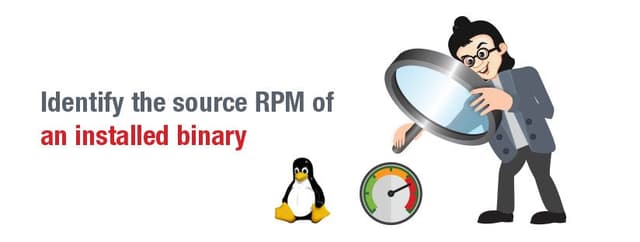 How to Identify the Source RPM of an Installed Binary