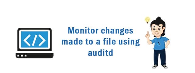 How to Monitor File Changes Using auditd on Linux
