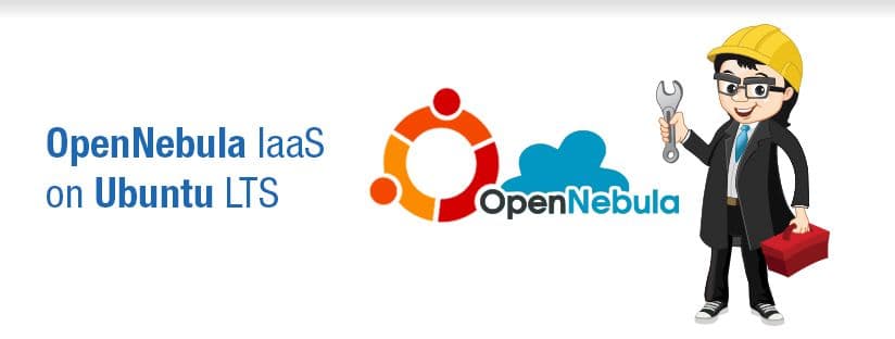 How to Install OpenNebula IaaS Cloud on Ubuntu