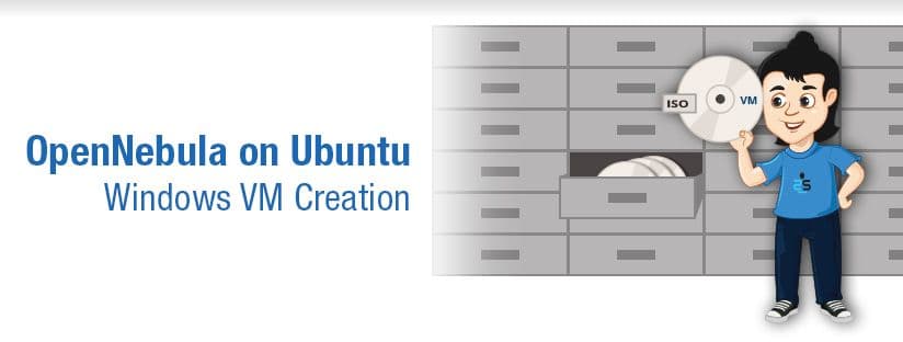 How to Create a Windows VM in OpenNebula Using KVM