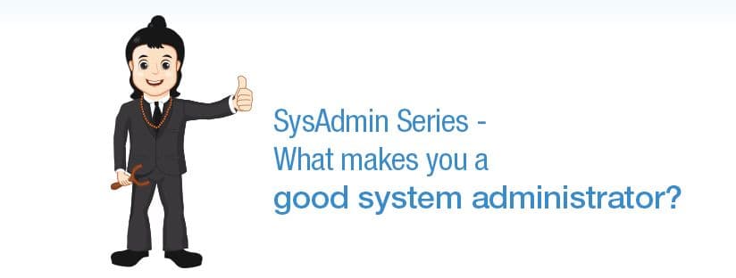 What Makes a Good System Administrator? Key Traits Explained