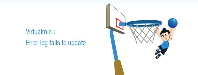 How to Fix Virtualmin Error Log Not Updating