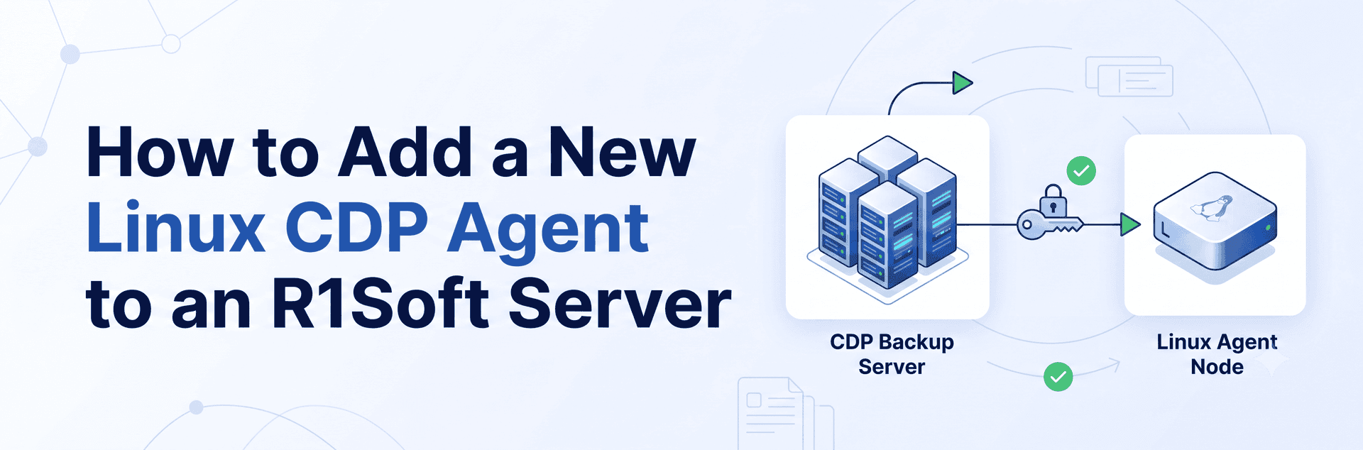How to add a new CDP agent (Linux server) to a R1Soft CDP server